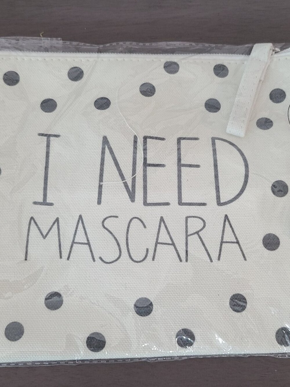 I Need Mascara Fabric Cosmetic Bag